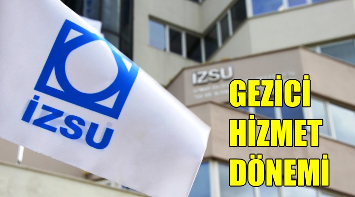 İZSU dan gezici hizmet...