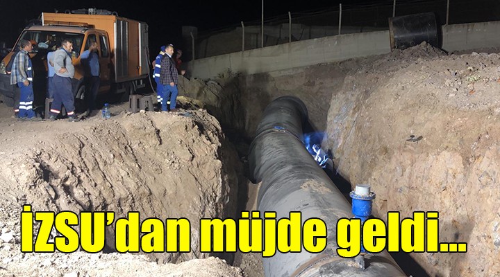 İZSU dan müjde geldi...