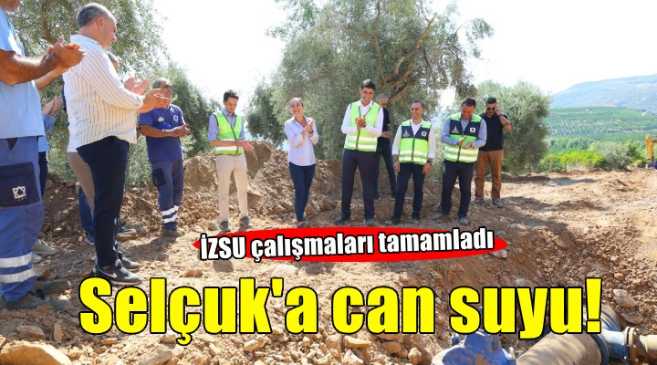 İZSU’dan Selçuk’a can suyu operasyonu