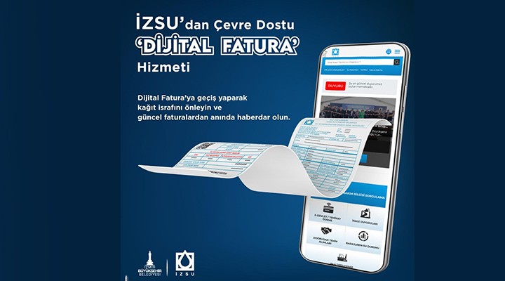 İZSU’dan çevre dostu Dijital Fatura hizmeti