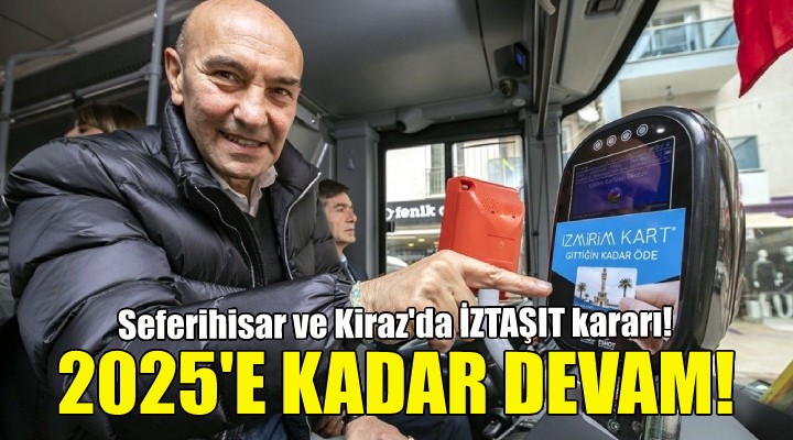 İZTAŞIT 2025'e kadar devam!