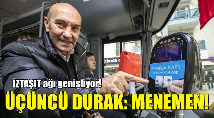 İZTAŞIT’ta üçüncü durak Menemen!