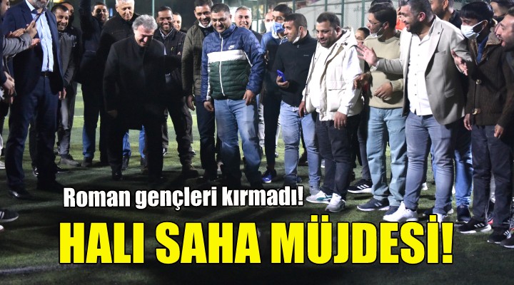 İduğ dan Roman gençlere halı saha müjdesi!