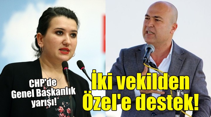 İki İzmir vekilinden Özgür Özel e destek!