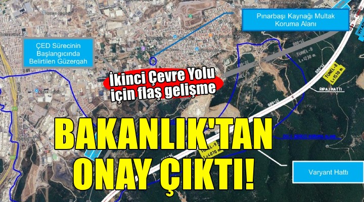 İkinci Çevre Yolu için flaş gelişme... Bakanlık tan onay çıktı!