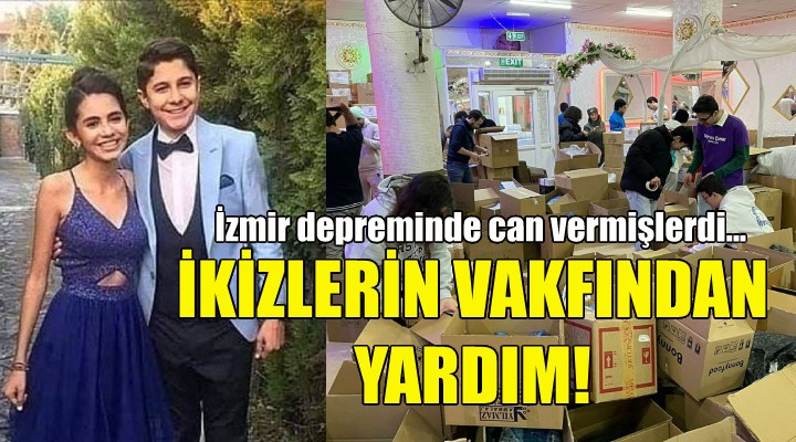 İkizlerin vakfından deprem bölgesine yardım!