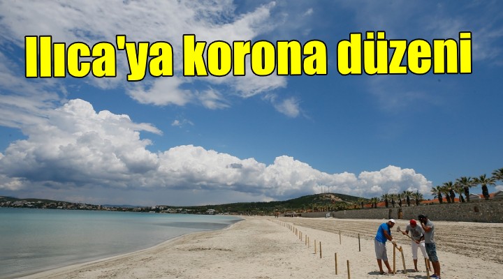 Çeşme Ilıca Plajı na korona düzeni