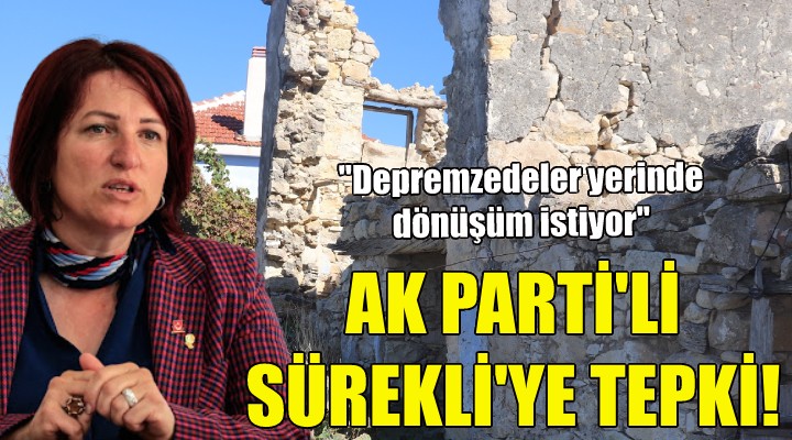 İlkay Girgin Erdoğan: Depremzedeler yerinde dönüşüm istiyor!