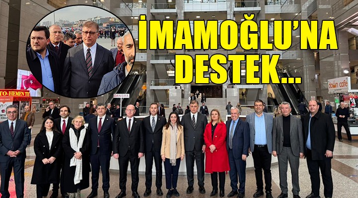 İmamoğlu na İzmir desteği...