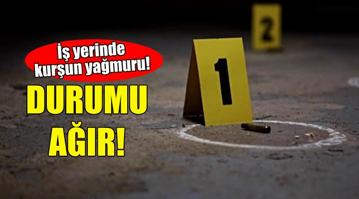 İş yerinde kurşun yağmuru!