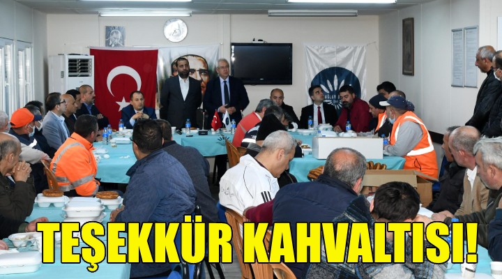 İşçilerden Başkan Selvitopu na teşekkür kahvaltısı!