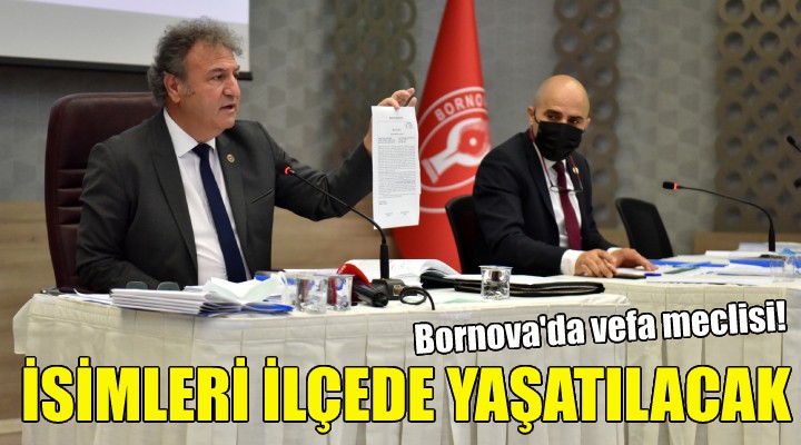 İsimleri ilçede yaşatılacak!