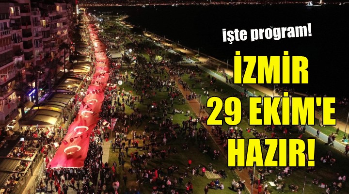 İzmir 29 Ekim e hazır!
