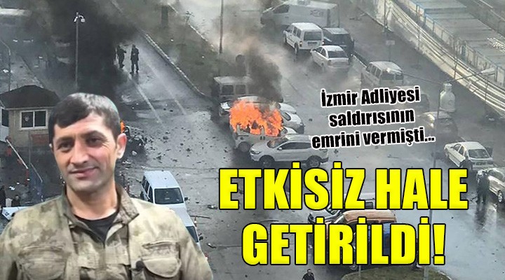 İzmir Adliyesi saldırısının emrini vermişti... O teröriste MİT operasyonu!