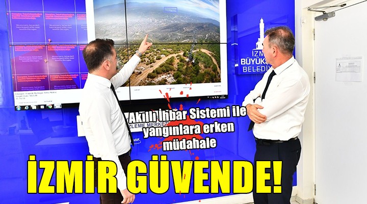İzmir  Akıllı İhbar Sistemi  ile güvende...