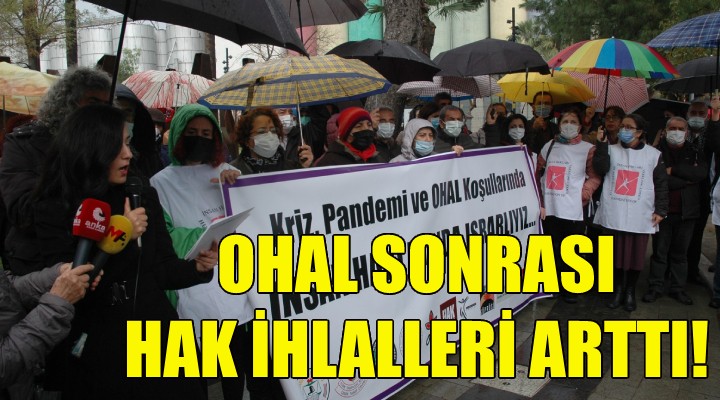 İzmir Barosu: OHAL sonrası hak ihlalleri arttı!