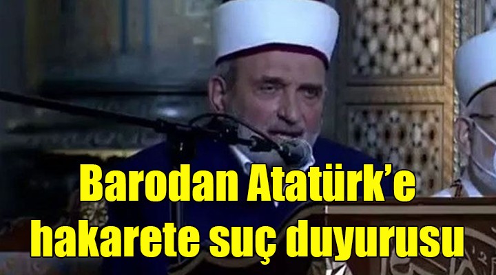 İzmir Barosu ndan Atatürk e hakarete suç duyurusu