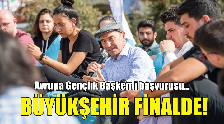 İzmir Büyükşehir Belediyesi finalde!