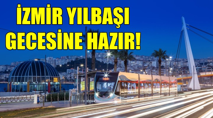 İzmir, yılbaşı gecesine hazır!