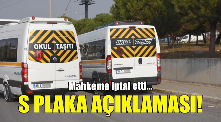 İzmir Büyükşehir Belediyesi’nden S plaka açıklaması!
