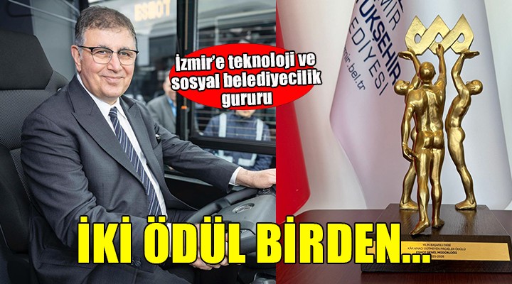 İzmir Büyükşehir Belediyesi’ne iki ödül birden