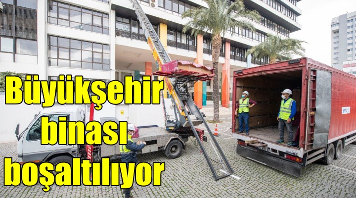 İzmir Büyükşehir binasını boşaltıyor!