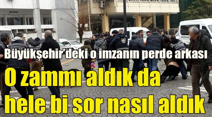 İzmir Büyükşehir deki zammın perde arkası