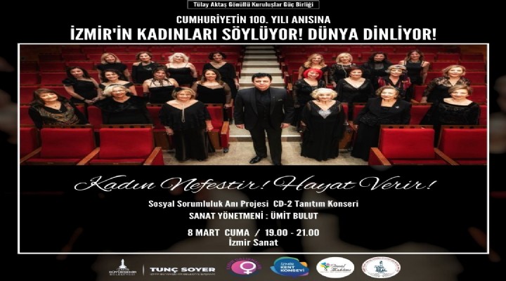 İzmir Büyükşehir den Dünya Kadınlar Günü etkinlikleri!