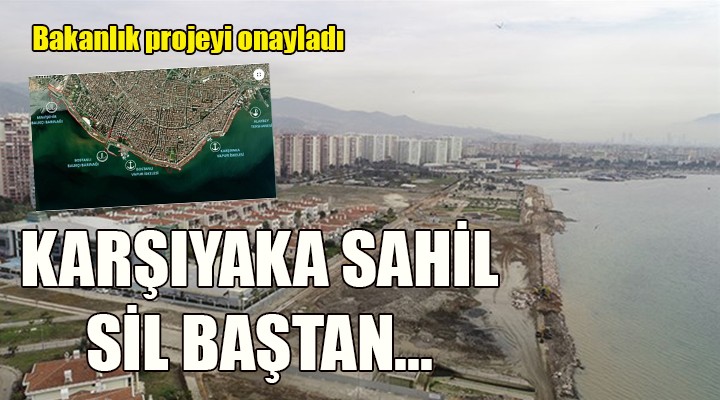 İzmir Büyükşehir den Karşıyaka kıyı şeridine radikal dokunuş