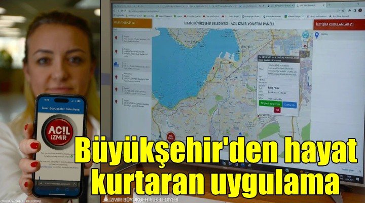 İzmir Büyükşehir den hayat kurtaran uygulama