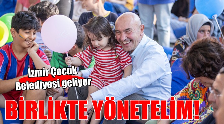 İzmir Çocuk Belediyesi geliyor...