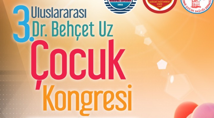 İzmir, Çocuk Sağlığı Kongresi’ne ev sahipliği yapacak!