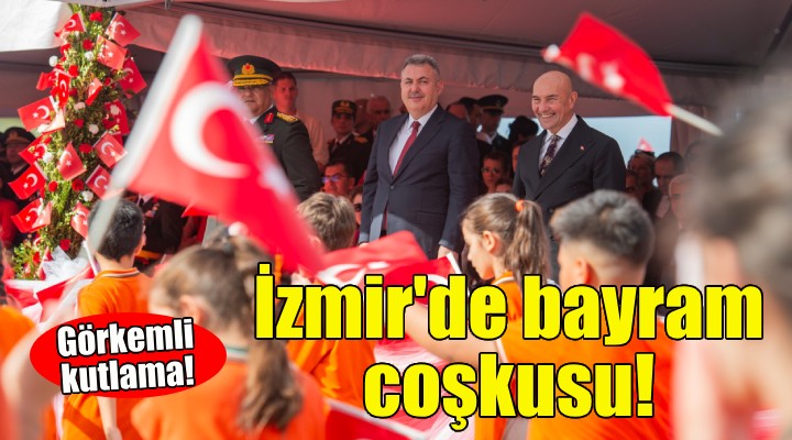 İzmir Cumhuriyet’in 100. yılını kutluyor!