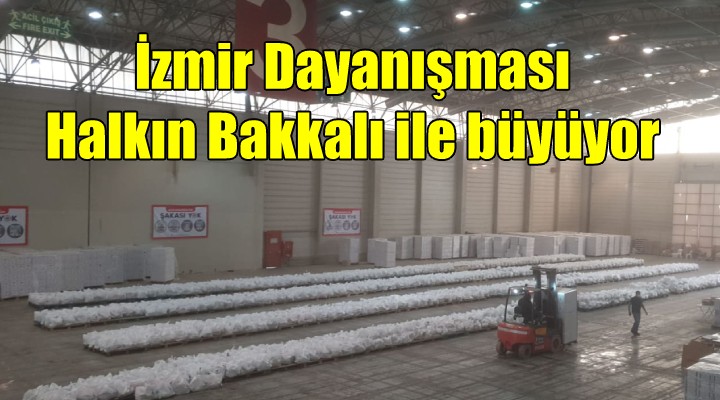 İzmir Dayanışması Halkın Bakkalı ile büyüyor