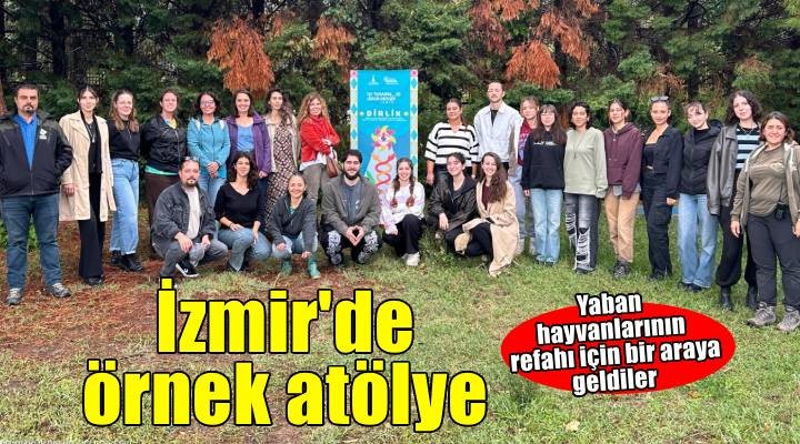 İzmir Doğal Yaşam Parkı’nda Davranış Zenginleştirme Atölyesi