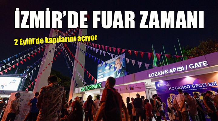 İzmir de fuar zamanı