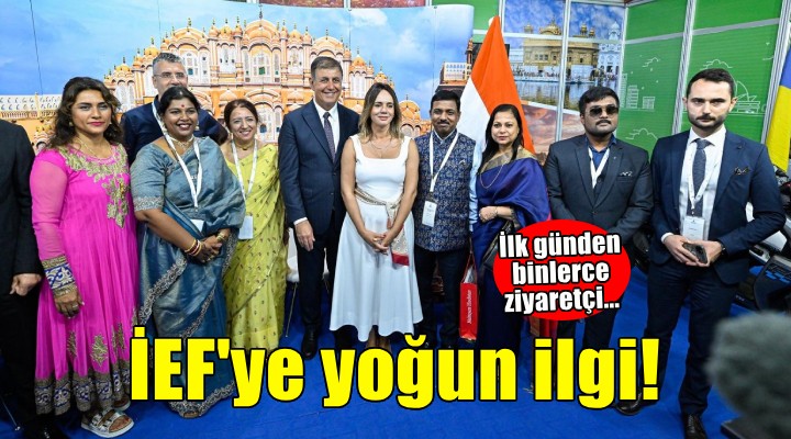 İzmir Enternasyonal Fuarı’na ilk gününde büyük ilgi