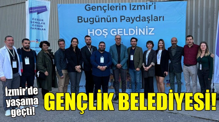 İzmir Gençlik Belediyesi yaşama geçti!