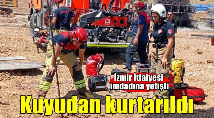 İzmir İtfaiyesi kuyuya düşen yurttaşı kurtardı