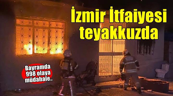 İzmir İtfaiyesi’ne tatil yok