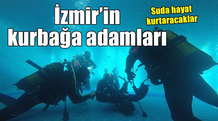 İzmir İtfaiyesi’nin  Kurbağa Adamları  suda hayat kurtaracak