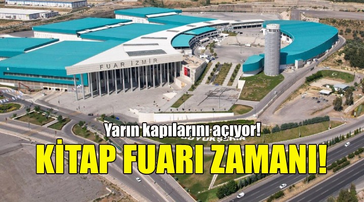 İzmir Kitap Fuarı yarın başlıyor!