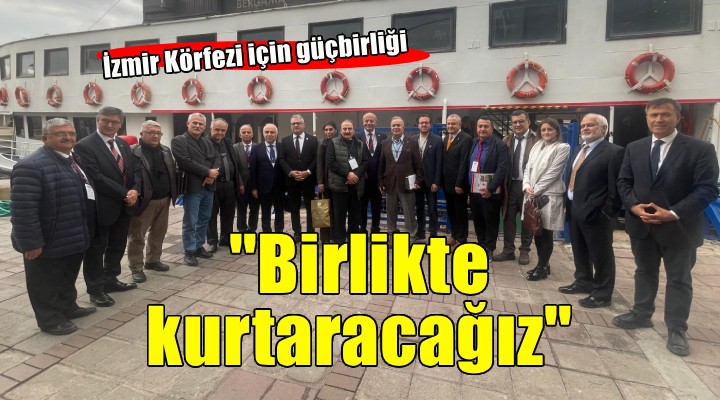 İzmir Körfezi için STK’larla iş birliği