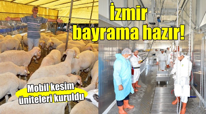 İzmir Kurban Bayramı na hazır..