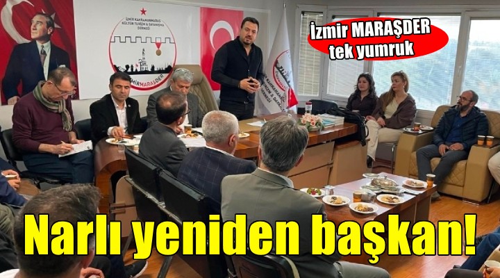 İzmir MARAŞDER'de Narlı güven tazeledi