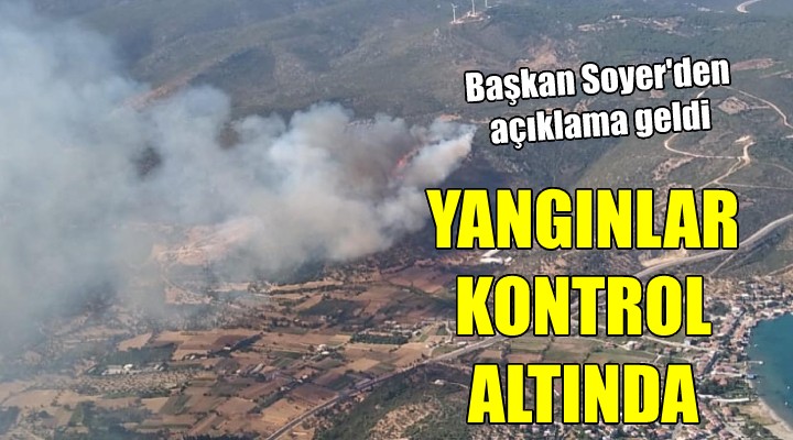 İzmir Menderes ve Balıklıova yangınları kontrol altına alındı