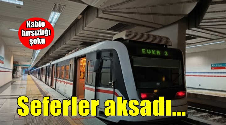 İzmir Metro'da seferler aksadı!
