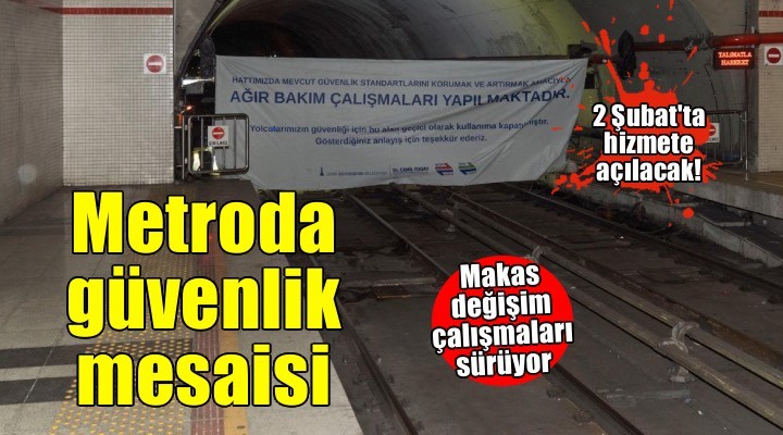 İzmir Metrosu’nda güvenlik için yoğun mesai