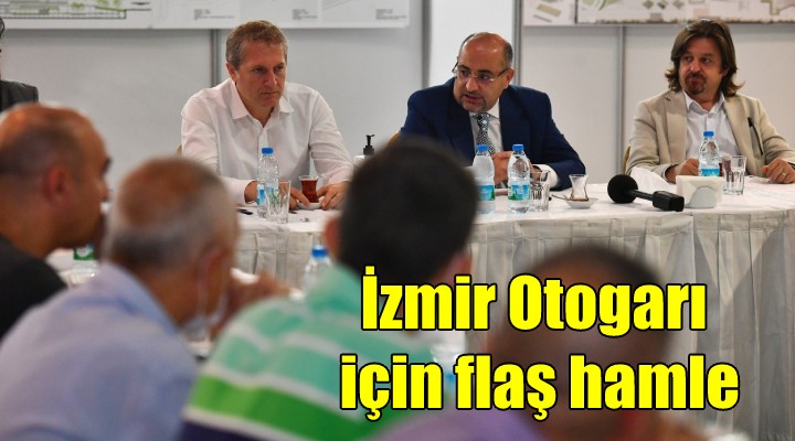 İzmir Otogarı için flaş hamle...