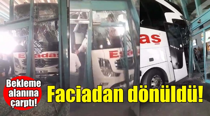 İzmir Otogarı nda faciadan dönüldü!